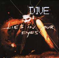 Dive : Lies in Your Eyes